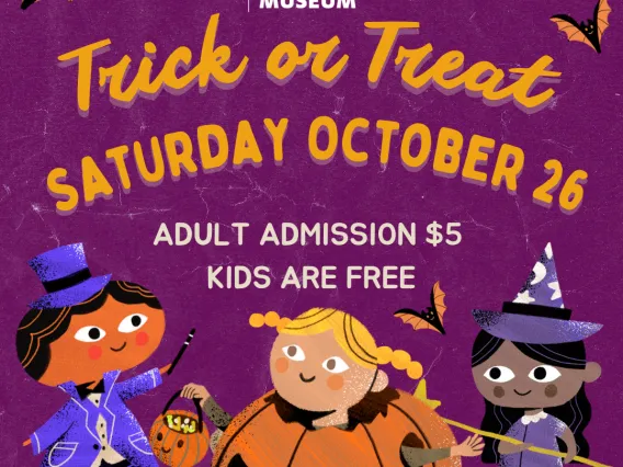 Trick or Treat Event October 26th, Adults are $5, Children are Free!